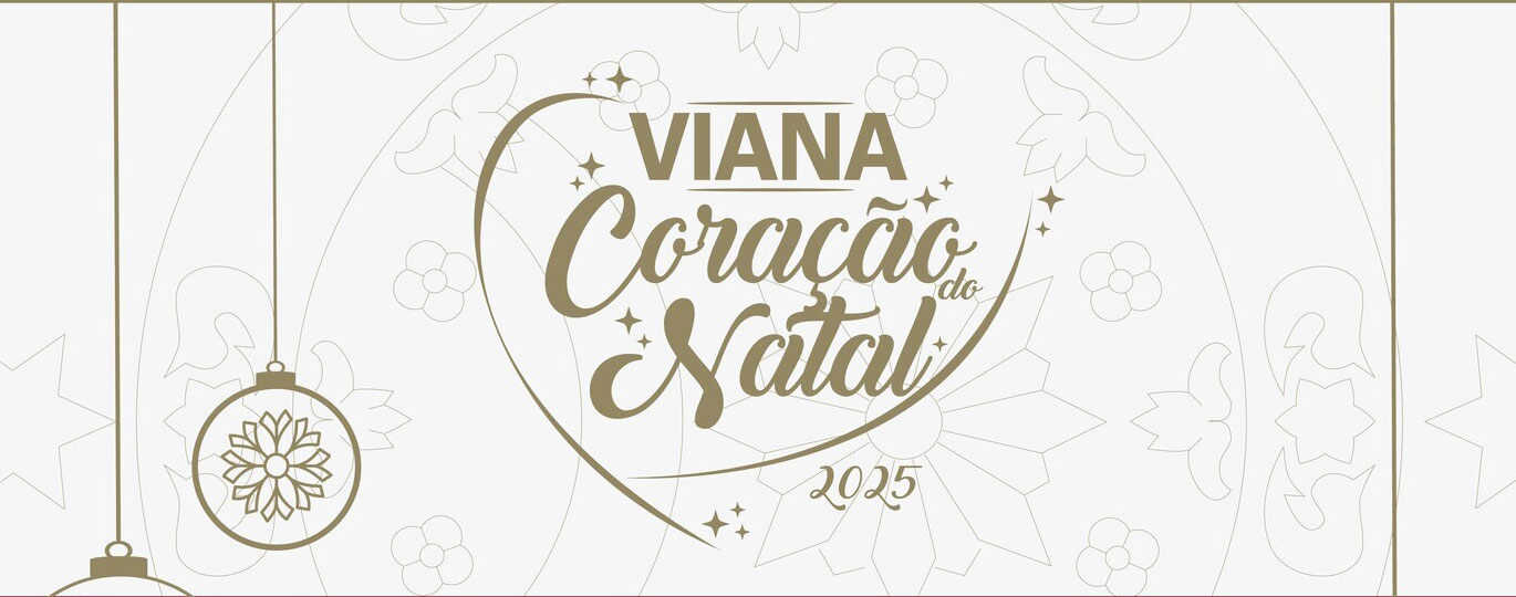 Iluminações - Viana Coração do Natal